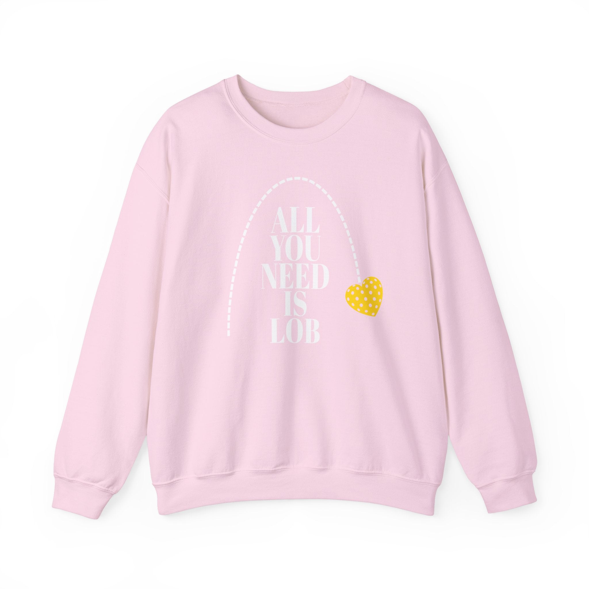 ALL YOU NEED IS LOB Unisex Crewneck Sweatshirt with White Type