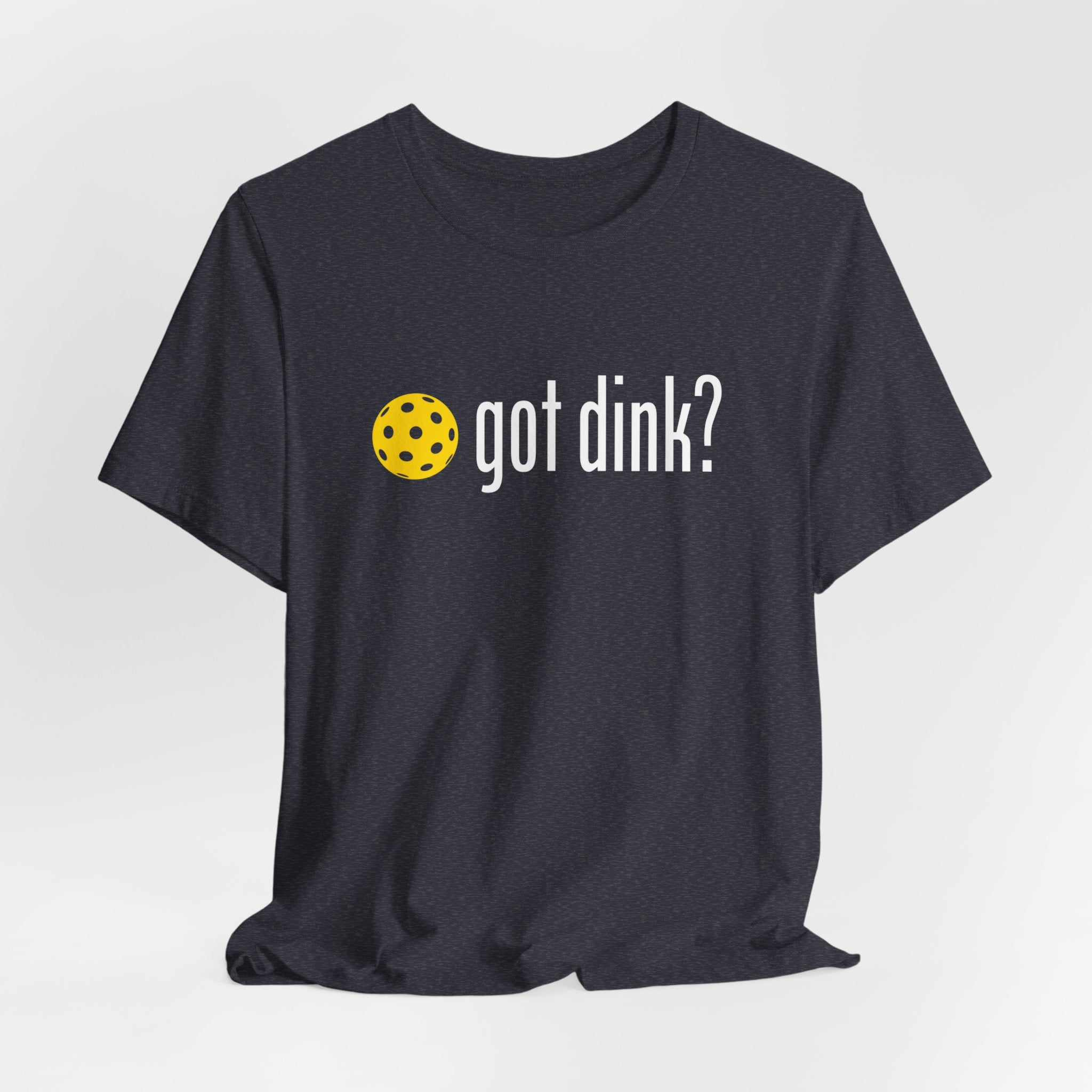 GOT DINK? Unisex Pickleball Tee