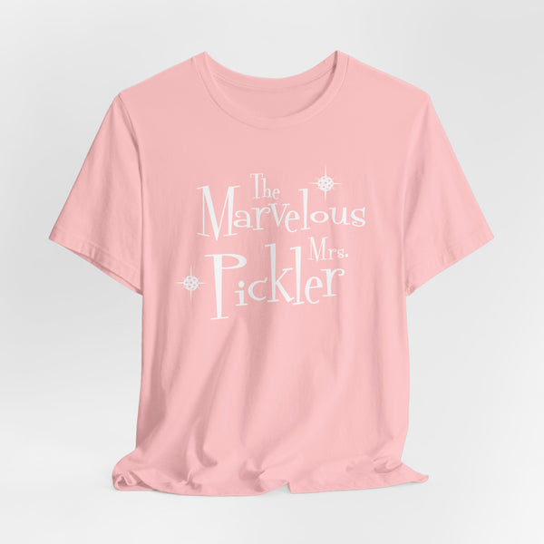 THE MARVELOUS MRS. PICKLER Unisex Pickleball Tee