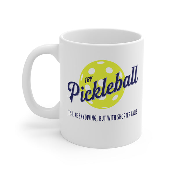 TRY PICKLEBALL Mug