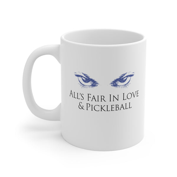 ALLS FAIR IN LOVE & PICKLEBALL Mug