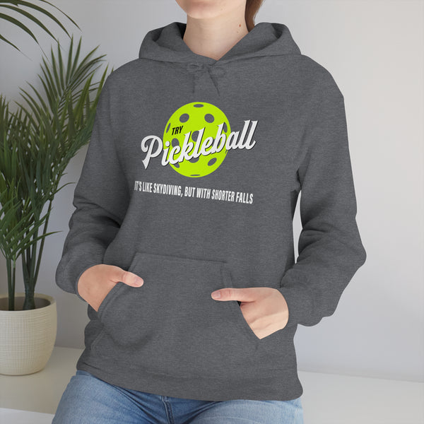 TRY PICKLEBALL Unisex Hoodie