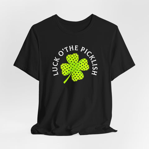 LUCK O' THE PICKLISH Unisex Tee