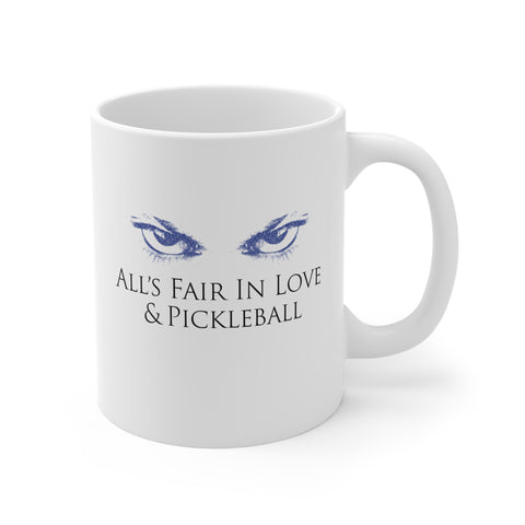 ALLS FAIR IN LOVE & PICKLEBALL Mug