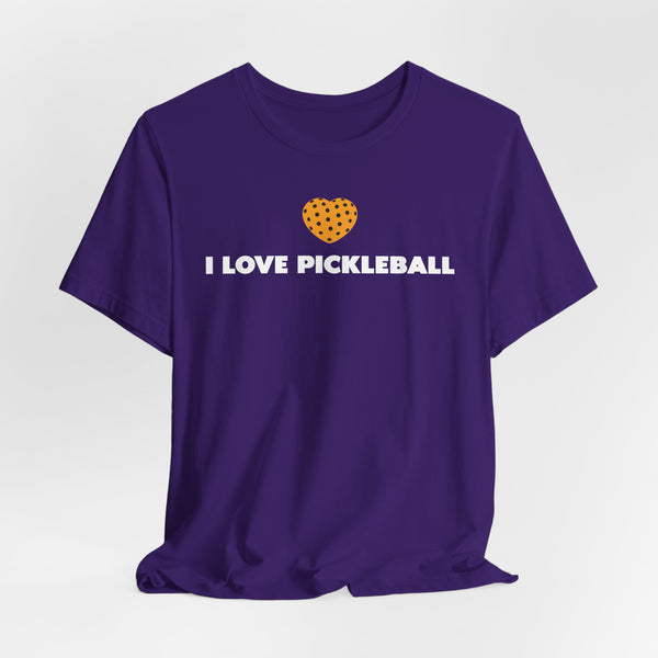 I LOVE PICKLEBALL Unisex Tee