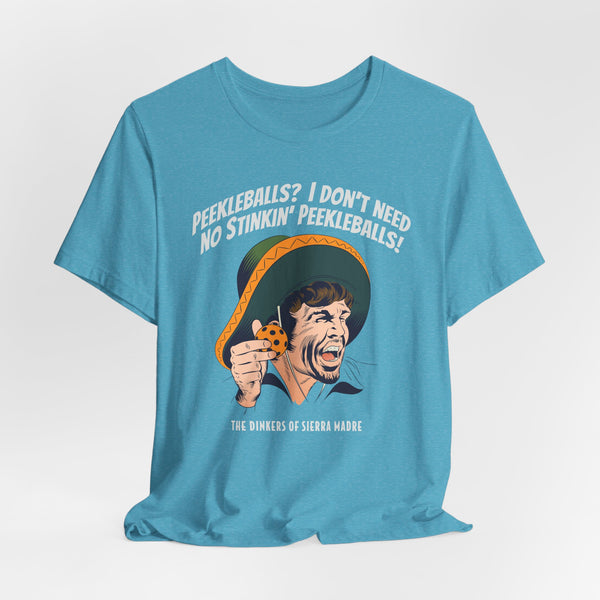 NO STINKIN' PEEKLEBALLS Unisex Tee