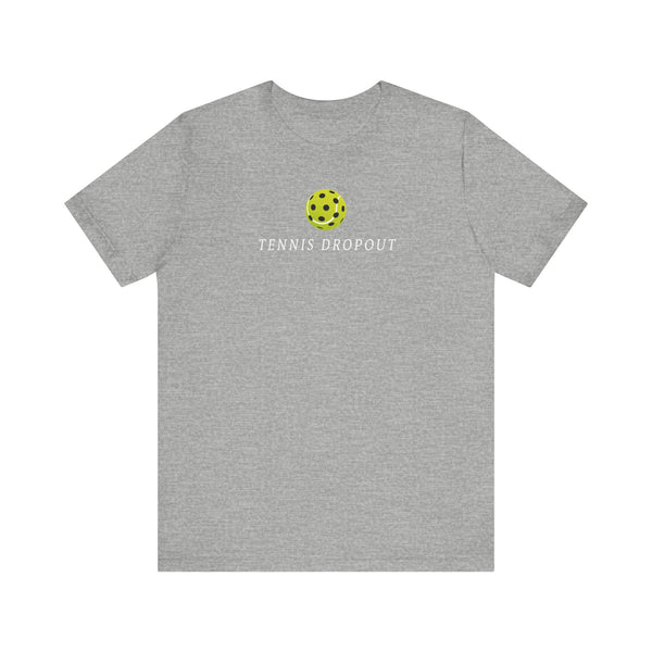 TENNIS DROPOUT Unisex Tee