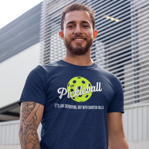 PICKLEBALL, IT'S LIKE SKYDIVING Unisex Tee