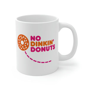 NO DINKIN' DONUTS Pickleball Mug