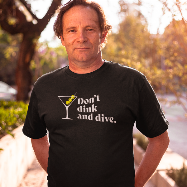 DON'T DINK AND DIVE Unisex Tee